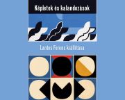 Képletek és kalandozások - Lantos Ferenc kiállítása a Modern Magyar Képárban